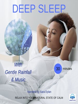 cover image of Deep sleep meditation Gentle rain fall & Music 30 minutes